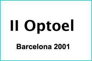 II OPTOEL (Barcelona 2001)