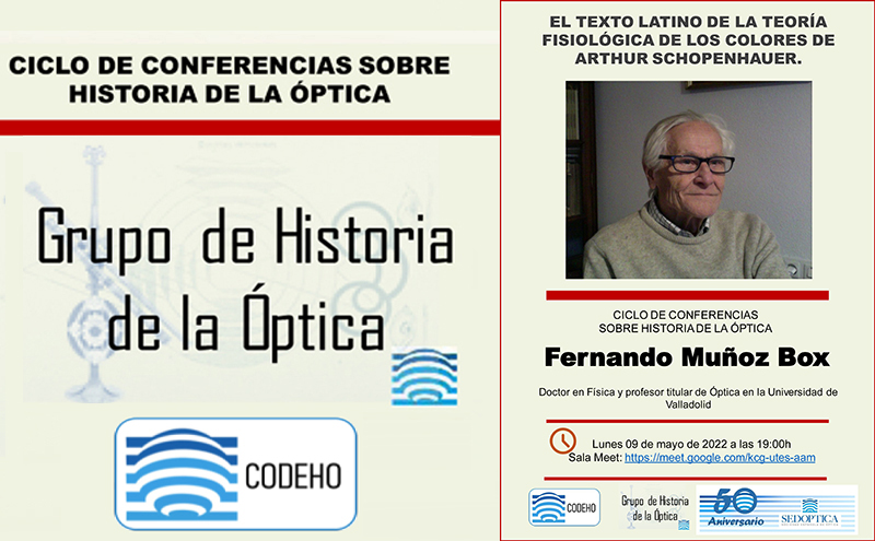 Ciclo de Conferencias sobre Historia de la Óptica - EL TEXTO LATINO DE LA TEORÍA FISIOLÓGICA DE LOS COLORES DE ARTHUR SCHOPENHAUER