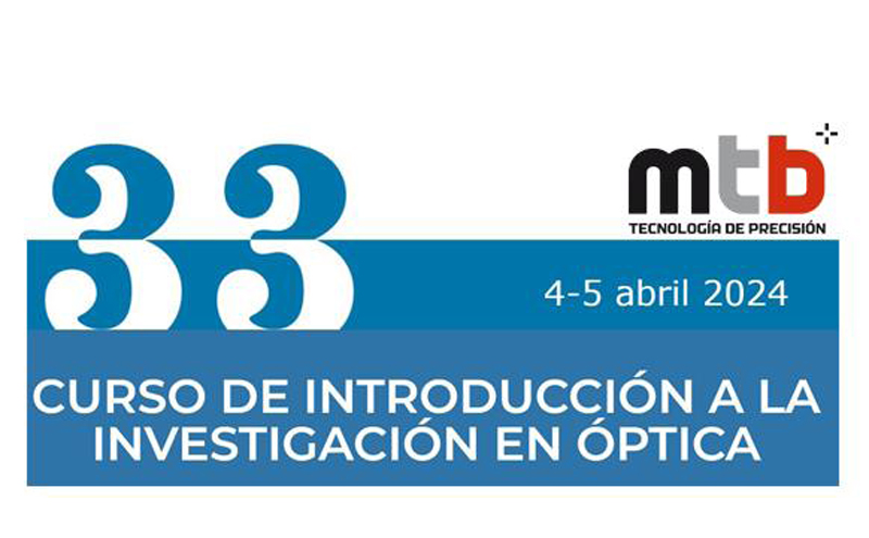 MTB patrocina el Curso de Introducción a la Investigación en Óptica y Fotónica